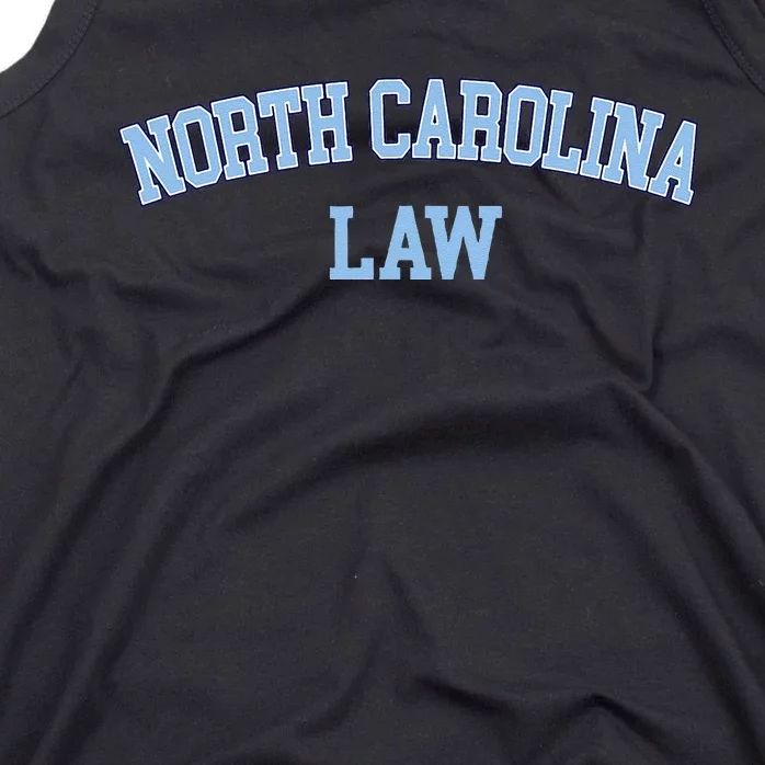 North Carolina Law Attorney Bar Graduate Lawyer College Tank Top