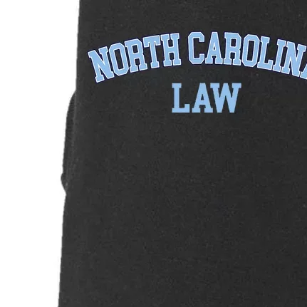 North Carolina Law Attorney Bar Graduate Lawyer College Doggie 3-End Fleece Hoodie