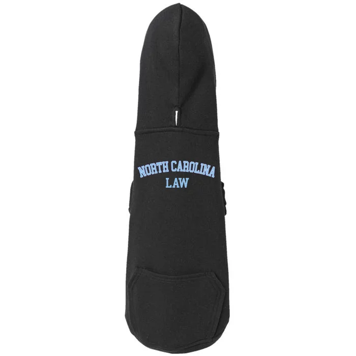 North Carolina Law Attorney Bar Graduate Lawyer College Doggie 3-End Fleece Hoodie