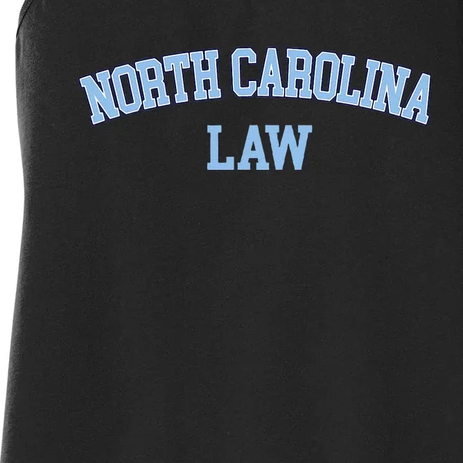 North Carolina Law Attorney Bar Graduate Lawyer College Women's Racerback Tank