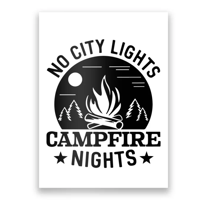 No City Lights Campfire Nights Poster