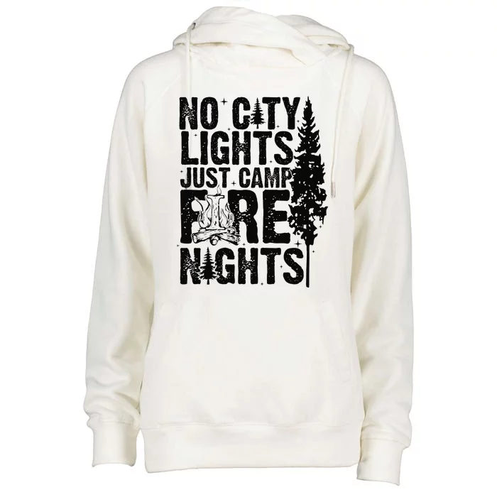 No City Lights Just Camp Fire Nights Womens Funnel Neck Pullover Hood