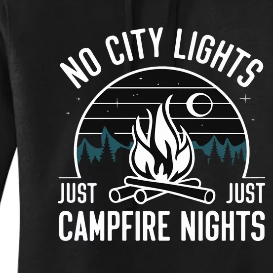 No City Lights Just Campfire Nights Women's Pullover Hoodie