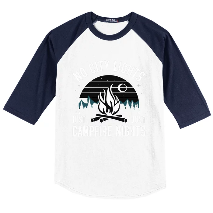 No City Lights Just Campfire Nights Baseball Sleeve Shirt