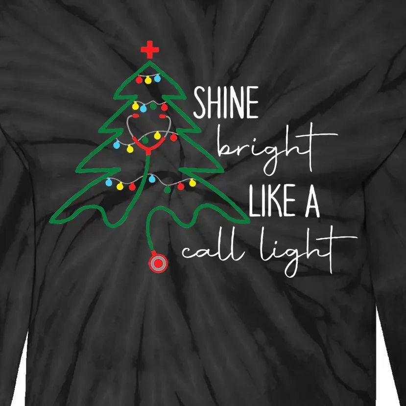 Nurse Christmas Lights Shine Bright Like A Call Light Tie-Dye Long Sleeve Shirt