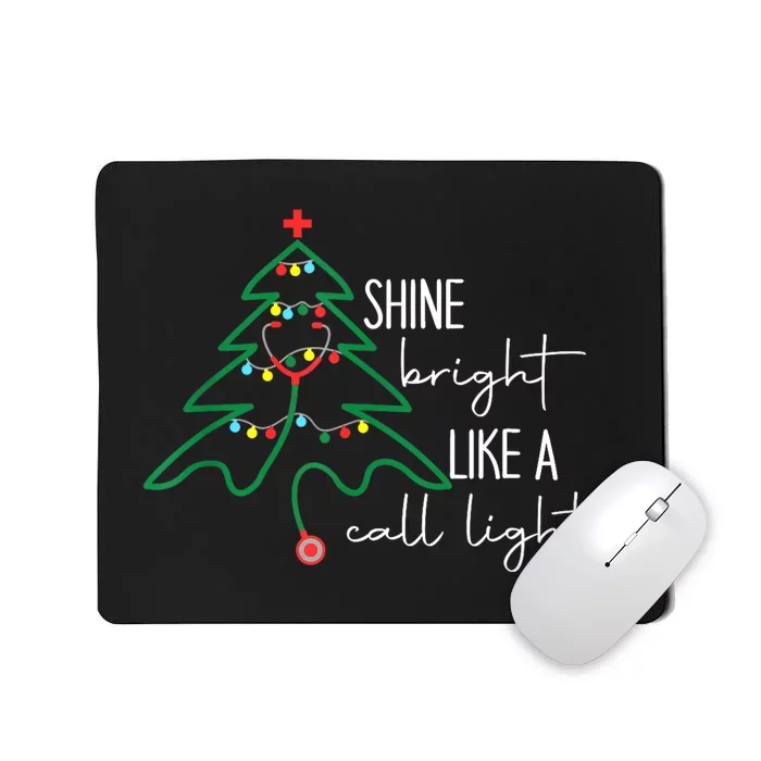 Nurse Christmas Lights Shine Bright Like A Call Light Mousepad