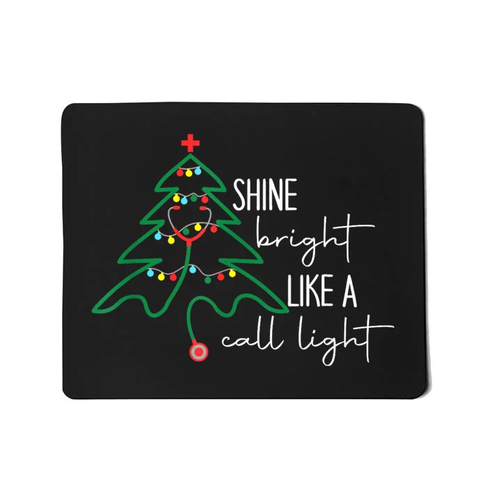 Nurse Christmas Lights Shine Bright Like A Call Light Mousepad