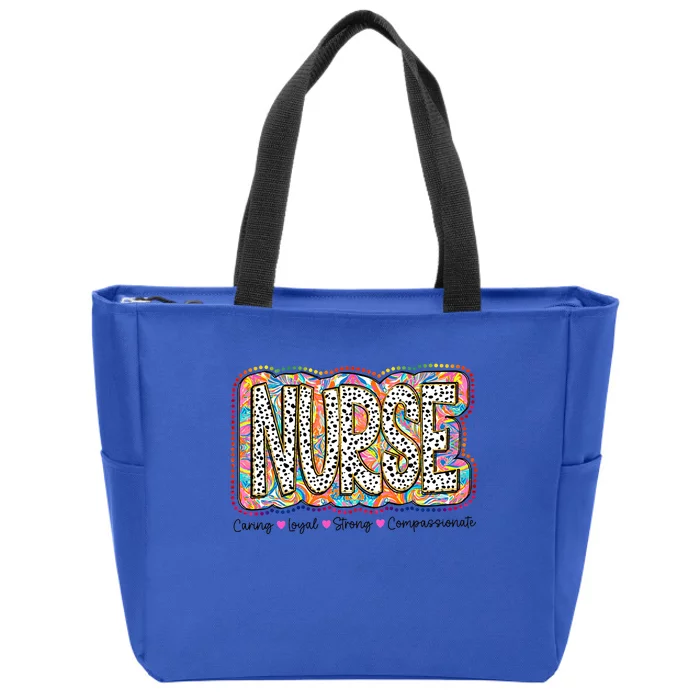 Nurse Caring Loyal Strong Compassionate Zip Tote Bag