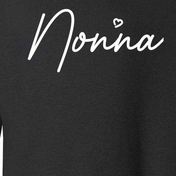 Nonna Cute MotherS Day Gift In Italian Grandma Toddler Sweatshirt