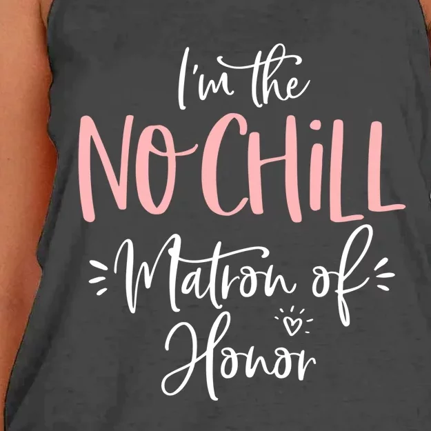 No Chill Matron Of Honor Group Funny Matching Bachelorette Gift Women's Knotted Racerback Tank