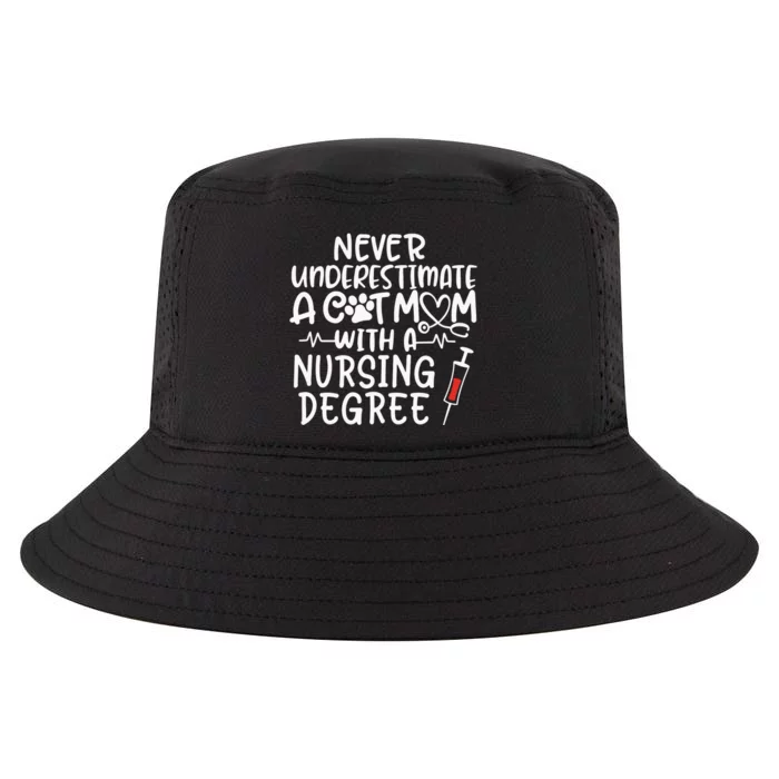 Nurse Cat Mom Nurse Life Cats And Nursing Gift Cool Comfort Performance Bucket Hat