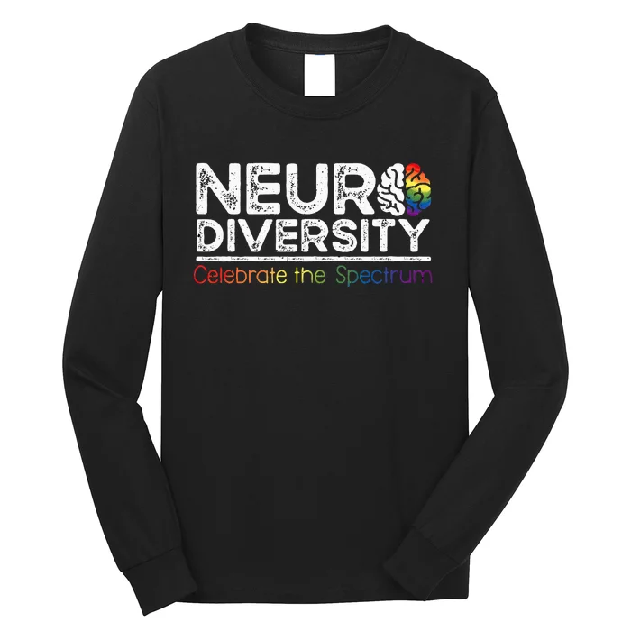 Neurodiversity Celebrate Mental Health ADHD Autism Awareness Long Sleeve Shirt