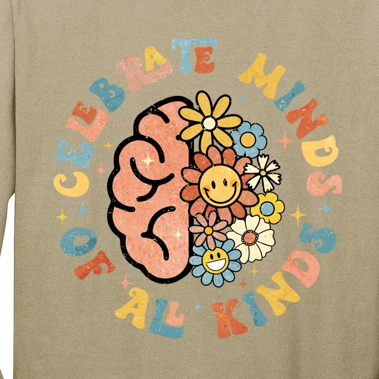 Neurodivergent Celebrate Minds Of All Kinds Autism Tall Long Sleeve T-Shirt