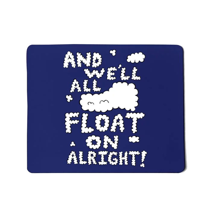 New Cloud Modest Mouse Float Mousepad