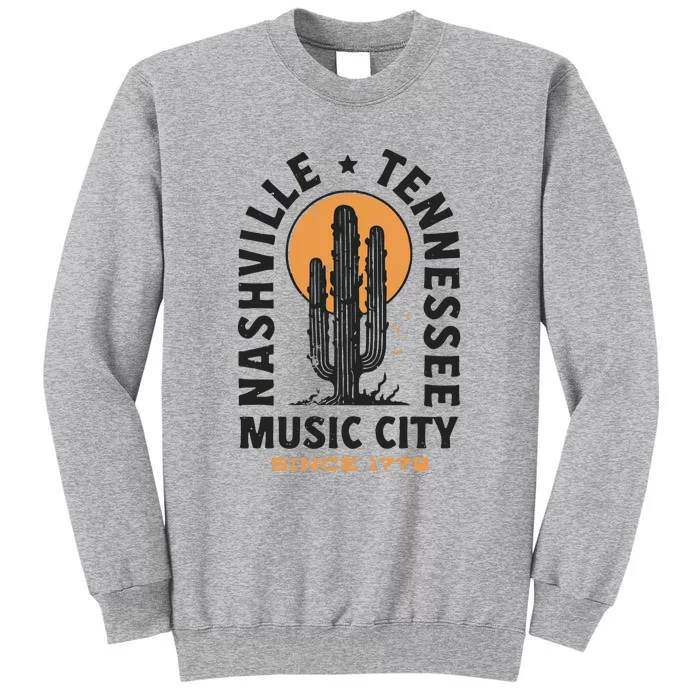 Nashville Cute Nashville Music City Since 1779 Tall Sweatshirt