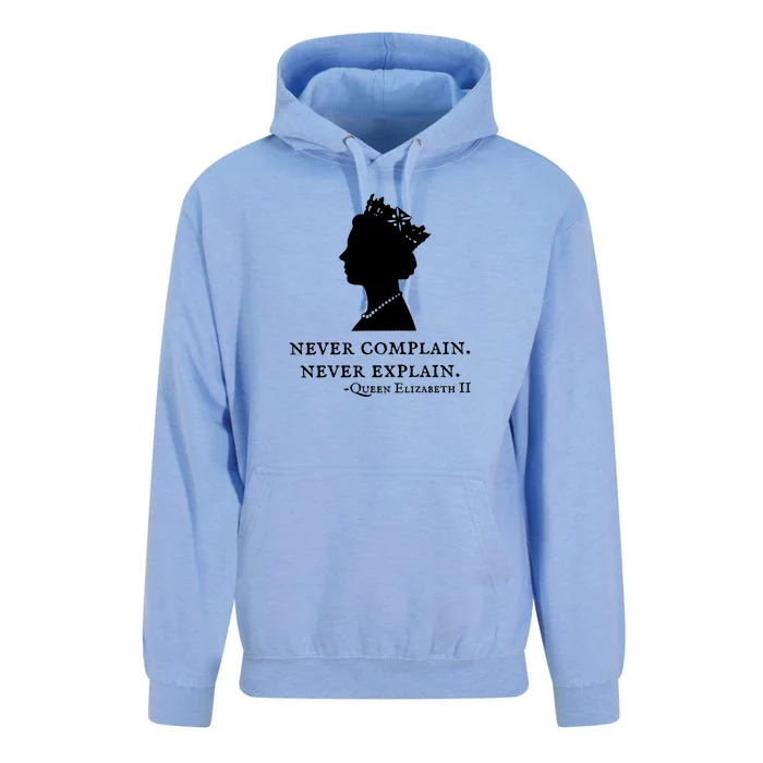 Never Complain Never Explain Queen II Elizabeth England Unisex Surf Hoodie