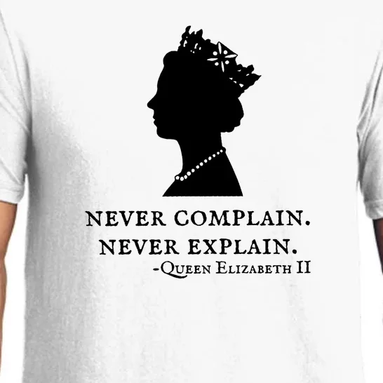 Never Complain Never Explain Queen II Elizabeth England Pajama Set