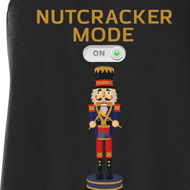 Nutcracker Christmas Nutcracker Mode On Women's Racerback Tank