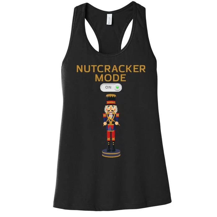 Nutcracker Christmas Nutcracker Mode On Women's Racerback Tank