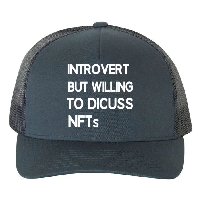 Nft Crypto Non Fungible Token Art Collectibles Introvert Gift Yupoong Adult 5-Panel Trucker Hat