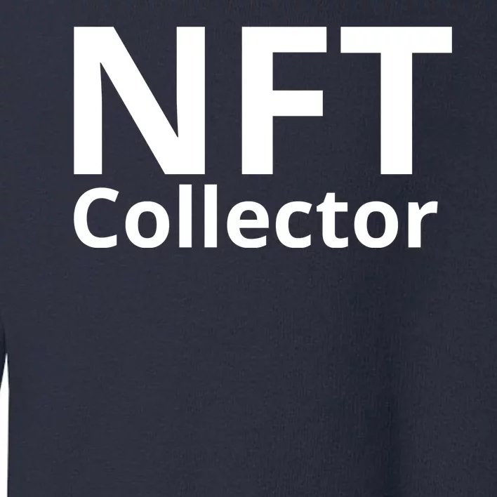 NFT Collector Toddler Sweatshirt