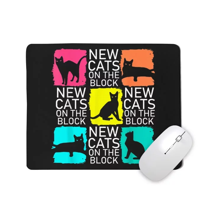 New Cats On The Block Mousepad