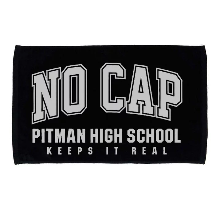 No Cap Pitman High School Keepin It Real Microfiber Hand Towel