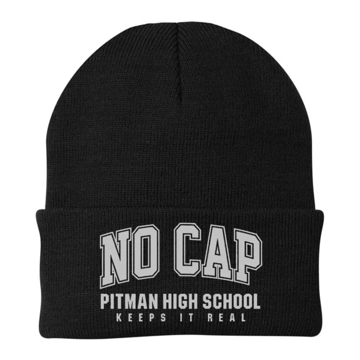 No Cap Pitman High School Keepin It Real Knit Cap Winter Beanie