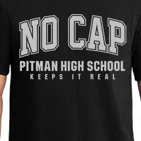 No Cap Pitman High School Keepin It Real Pajama Set