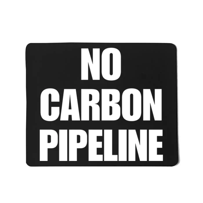 No Carbon Pipeline Mousepad