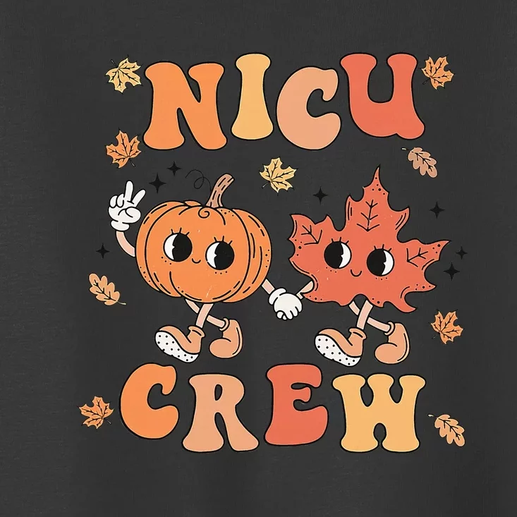 Nicu Crew Pumpkin Leaf Fall Nicu Nurse Halloween Toddler T-Shirt