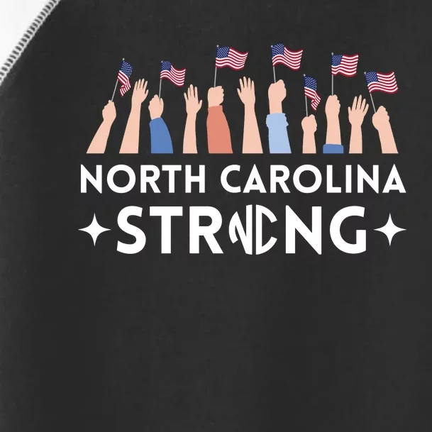 North Carolina Strong Support Nc Flag Toddler Fine Jersey T-Shirt