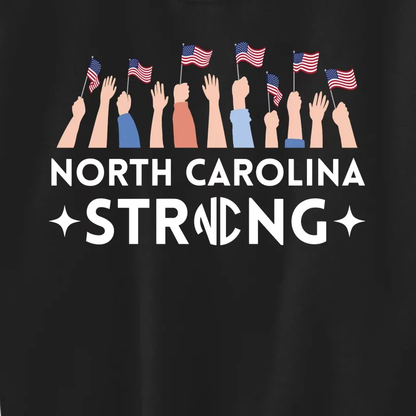 North Carolina Strong Support Nc Flag Kids Sweatshirt