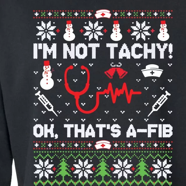 Nurse Christmas Stethoscope Rn Lpn Scrub Xmas Im Not Tachy Cropped Pullover Crew