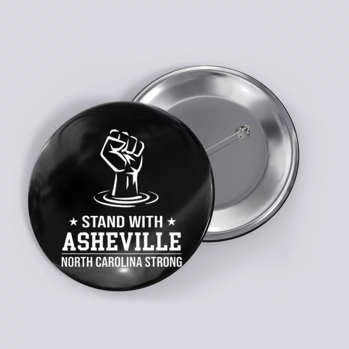 North Carolina Strong Asheville Nc Stand With Asheville 2024 Button