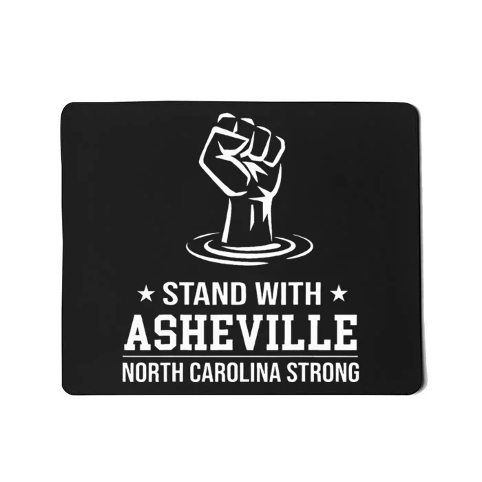 North Carolina Strong Asheville Nc Stand With Asheville 2024 Mousepad