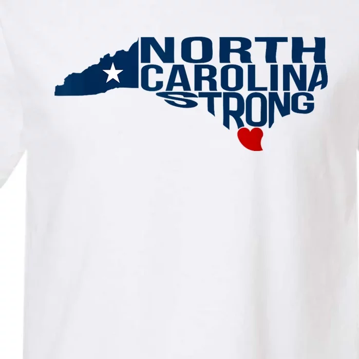 North Carolina Strong With Nc State And Love North Carolina Garment-Dyed Heavyweight T-Shirt