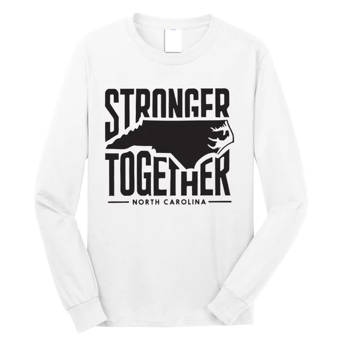 North Carolina Stronger Together Long Sleeve Shirt