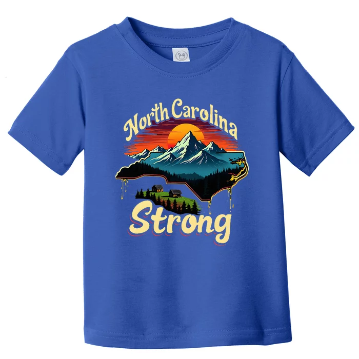 North Carolina Strong Strong Nc State Support For Carolina Toddler T-Shirt