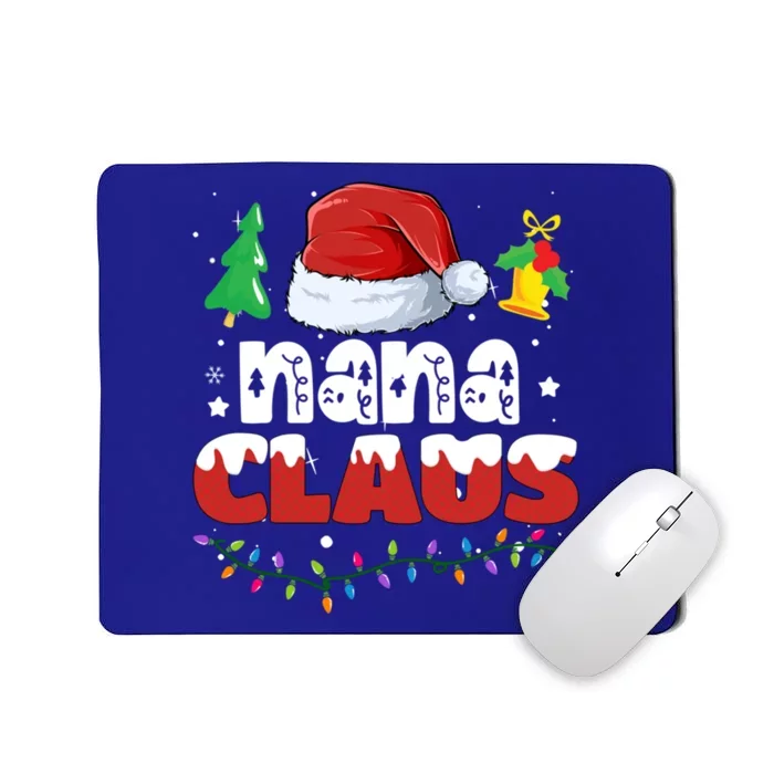 Nana Claus Santa Hat Christmas Family Matching Group Funny Gift Mousepad