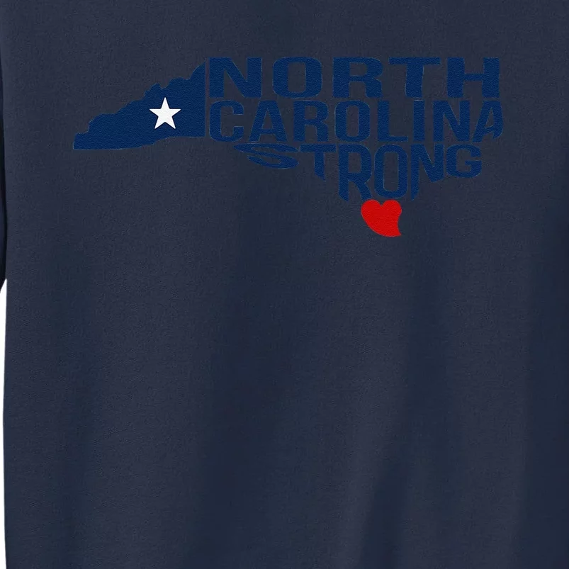 North Carolina Strong With Nc State And Love North Carolina Sweatshirt