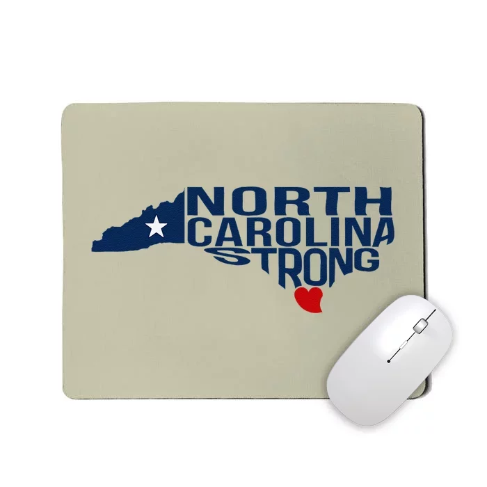 North Carolina Strong With Nc State And Love North Carolina Mousepad