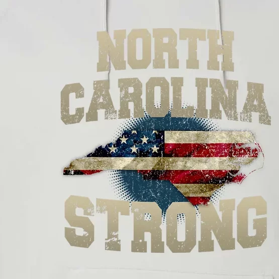 North Carolina Strong With Nc State And Usa Flag Overlay Performance Fleece Hoodie