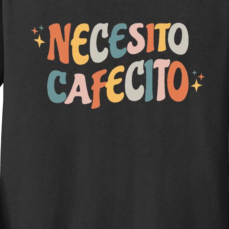 Necesito Cafecito Spanish Coffee Kids Long Sleeve Shirt