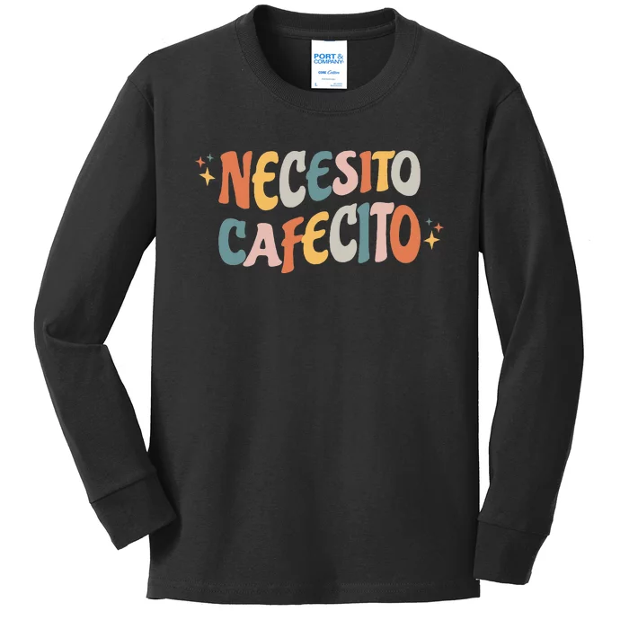 Necesito Cafecito Spanish Coffee Kids Long Sleeve Shirt