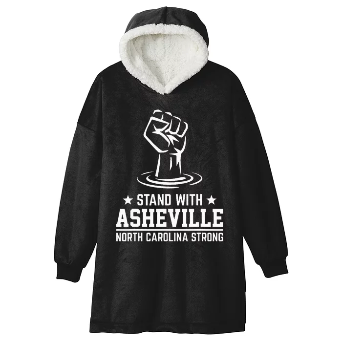 North Carolina Strong Asheville Nc Stand With Asheville 2024 Hooded Wearable Blanket