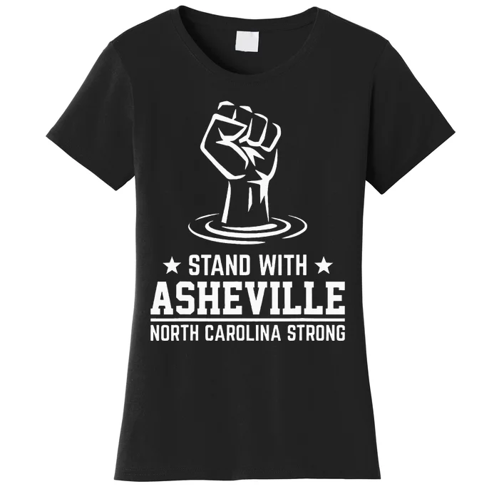 North Carolina Strong Asheville Nc Stand With Asheville 2024 Women's T-Shirt