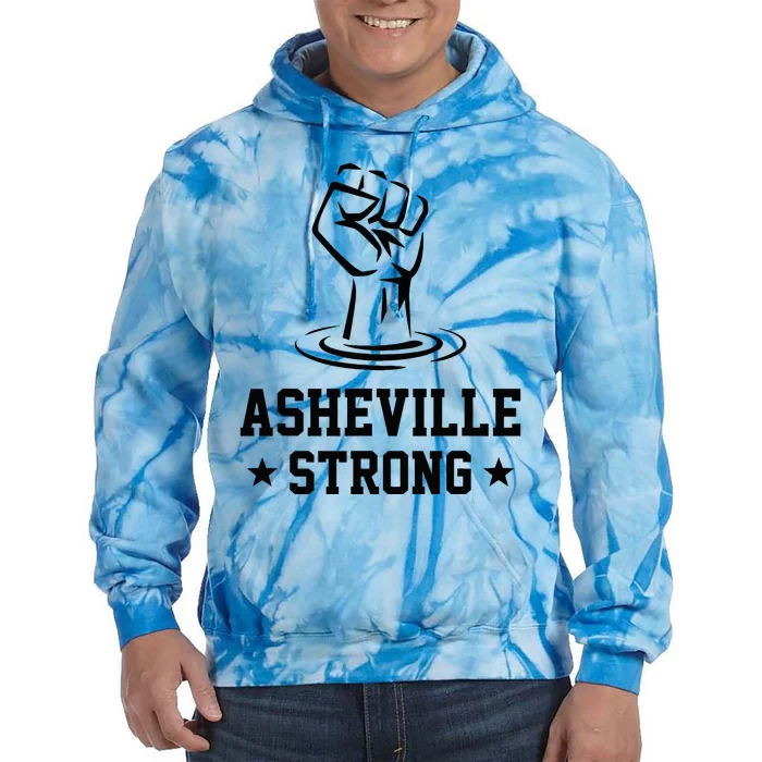 North Carolina Strong Asheville Nc Stand With Asheville 2024 Tie Dye Hoodie