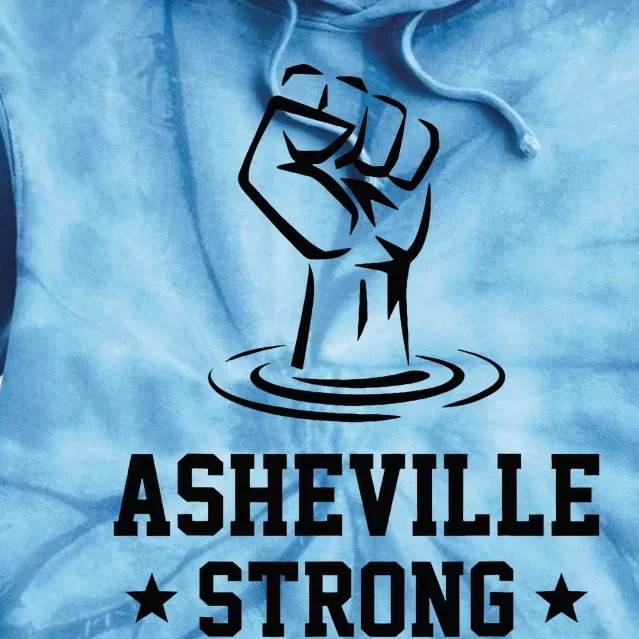 North Carolina Strong Asheville Nc Stand With Asheville 2024 Tie Dye Hoodie