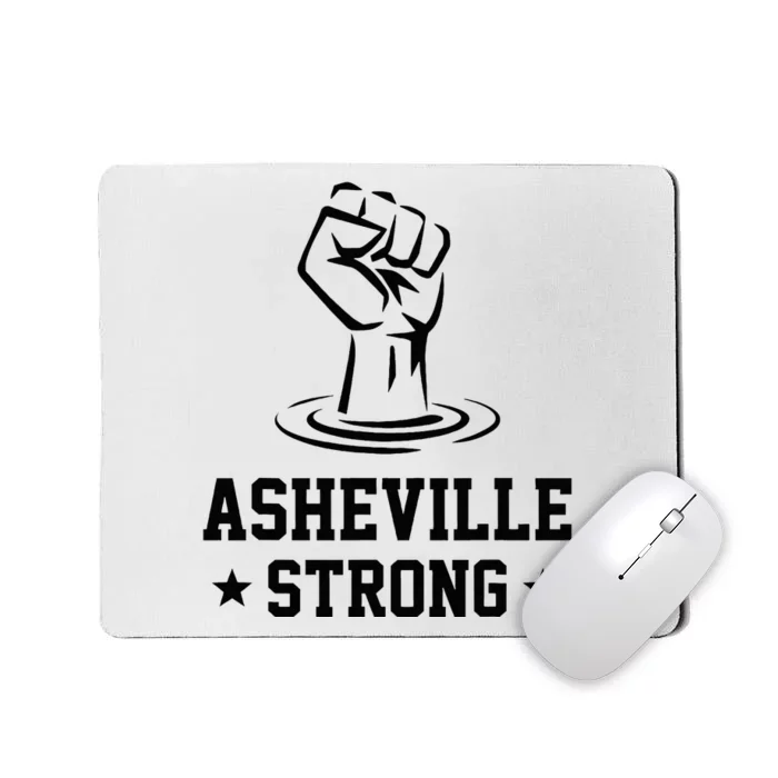 North Carolina Strong Asheville Nc Stand With Asheville 2024 Mousepad